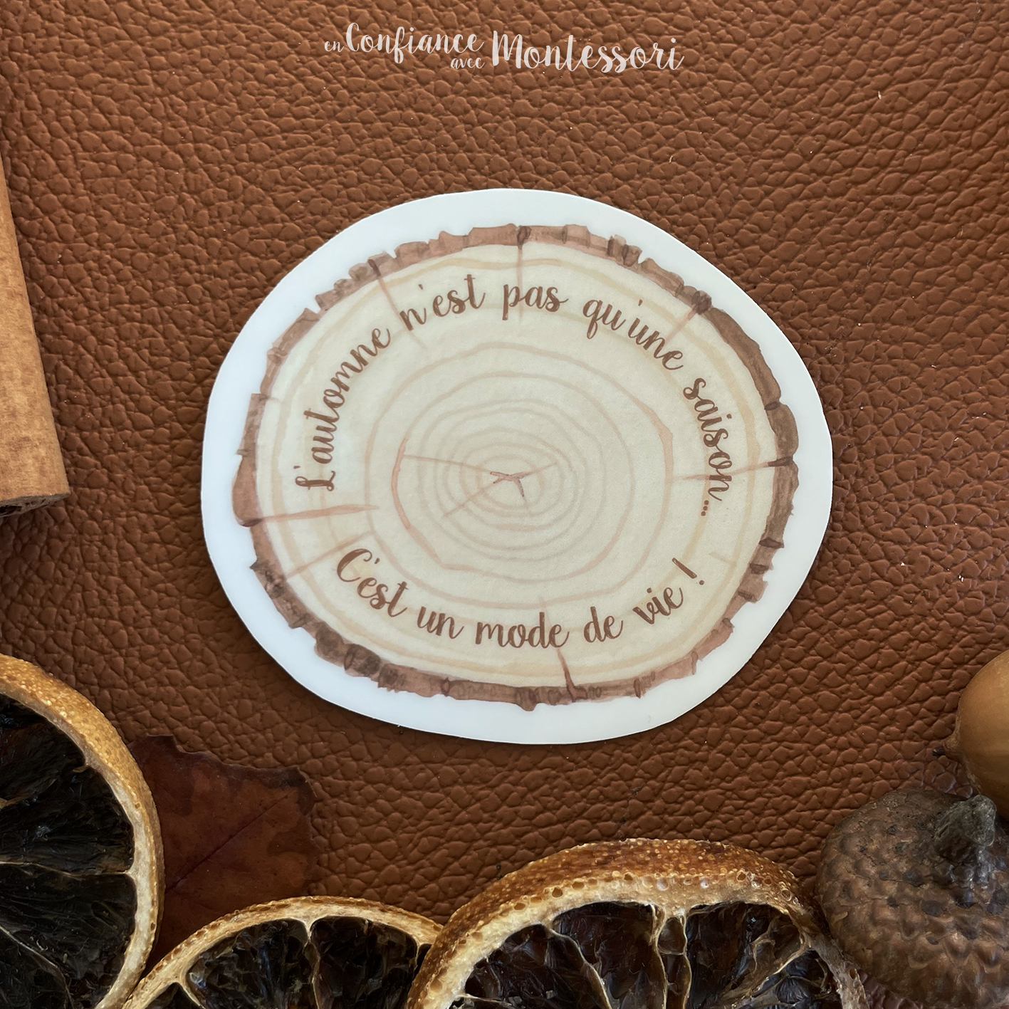 Gros sticker "L’Automne, un mode de vie"